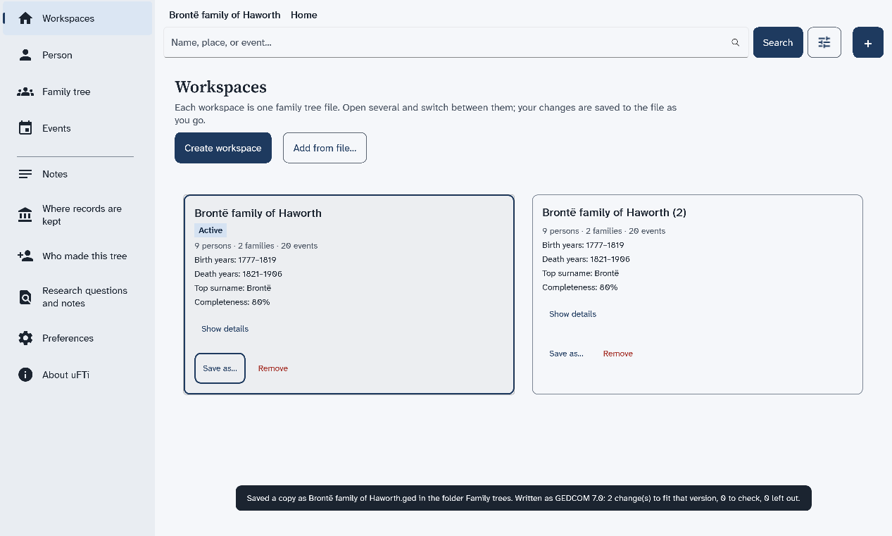The Workspaces screen after a copy is saved, with a dark message at the bottom that names the file, Brontë family of Haworth.ged, and the folder, Family trees, and says which version of GEDCOM it was written as
